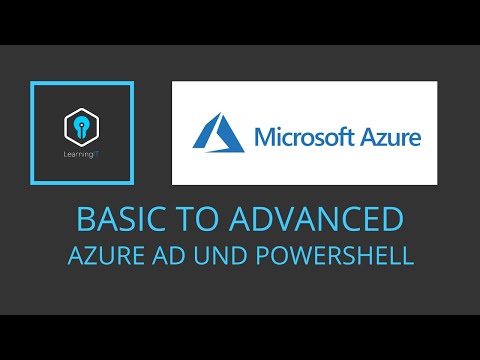 Azure Basic to Advanced Guide - #2 Azure AD und Powershell