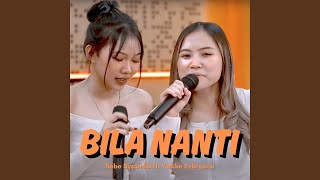 Bila Nanti (feat. Yunike Pebryana) (Live Studio)