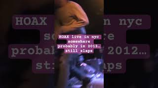 Hoax live in nyc probably sometime in 2012..still slaps #hoax #nychardcore