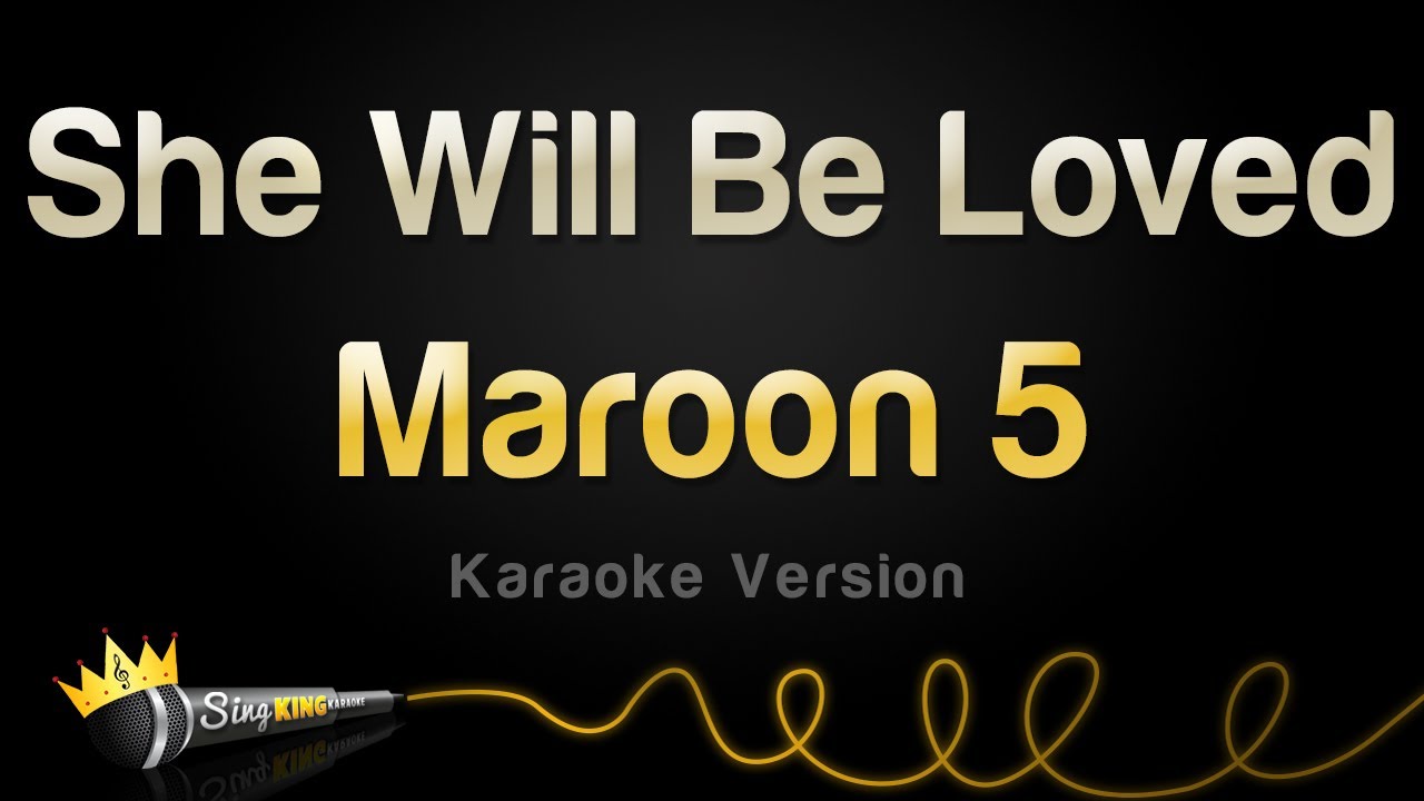 ⁣Maroon 5 - She Will Be Loved (Karaoke Version)