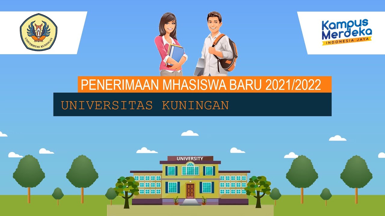 Jalur dan Jadwal Pendaftaran Mahasiswa Baru UNIVERSITAS KUNINGAN 2021/