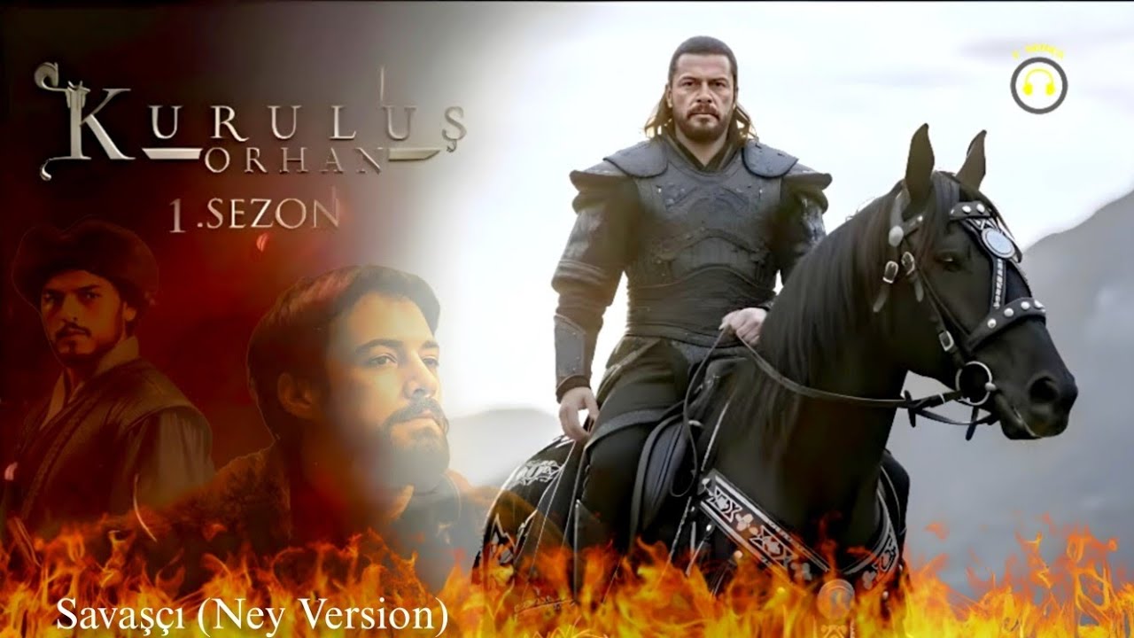 Kuruluş: Orhan Dizi Müzikleri 🎧 Savaşçı (Ney Version) | Epic Turkish dizi müziği | ATV