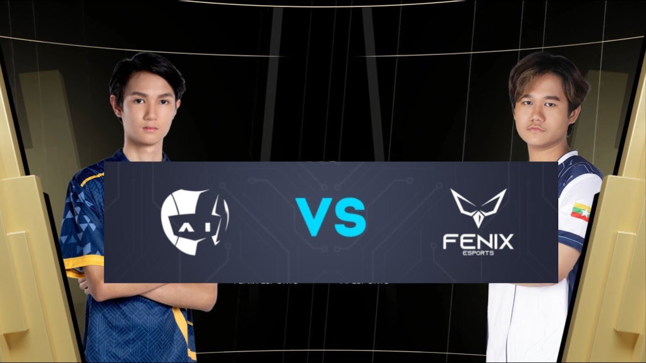 Ai vs Fenix ⭕️MSC Myanmar 2023 Ai esport vs Fenix esport