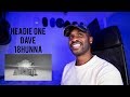 Headie One - 18HUNNA (ft. Dave) [Reaction] | LeeToTheVI