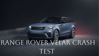 Euro NCAP Range Rover velar 2023 Crash Test