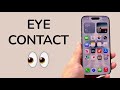 How To Turn ON / OFF Eye Contact On iPhone