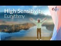 High Sensitivity - Eurythmy - Start of the course this Sunday