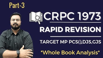 Complete CrPC | Criminal Procedure Code 1973 Lectures By Sonu Sir |  MP PCS(J),DJS,GJS | Part-3