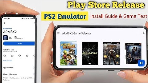ArmSX2 Emulator Android On Play Store Beginner | Guide PS2 Emulator & Game Test
