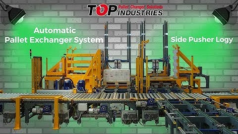 Fully Automatic Pallet Exchanger System - Side Pusher Logy