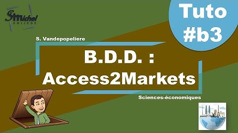 Tuto #b3 - Access2Markets