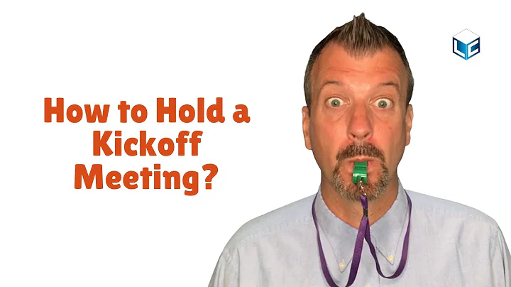 How Do I Hold a Kickoff Meeting?