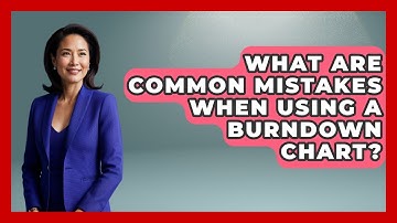 What Are Common Mistakes When Using a Burndown Chart? | The Project Manager Toolkit News