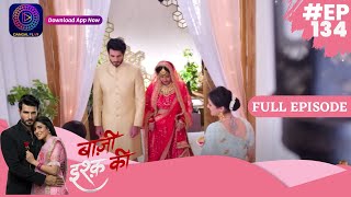 Baazi Ishq Ki 13 August 2023 Full Episode 134 बज इशक क Dangal Tv