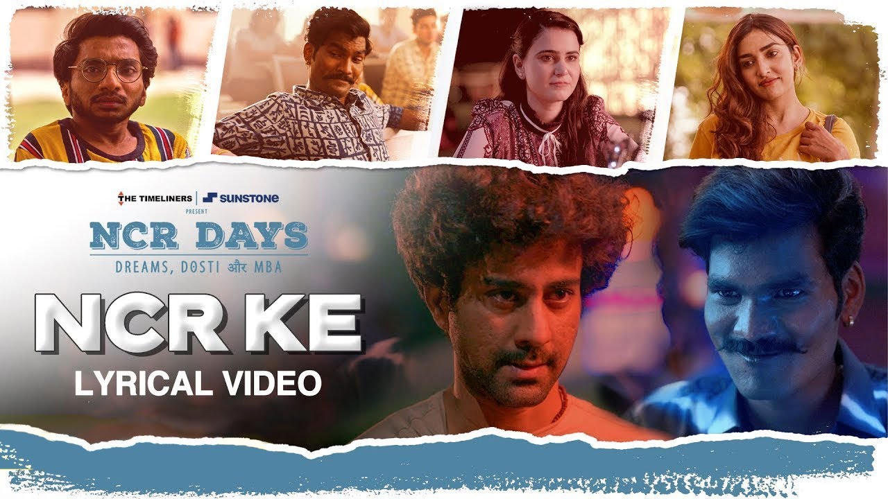 NCR KE Lyrical Video  DG IMMORTALS X Akaash Mukherjee  NCR Days Web Series