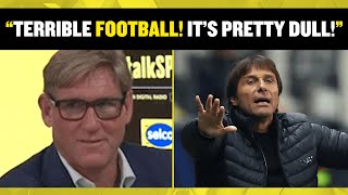 TERRIBLE FOOTBALL!!!👎😡 Tottenham Hotspur fans have their say on Antonio Conte's style of play