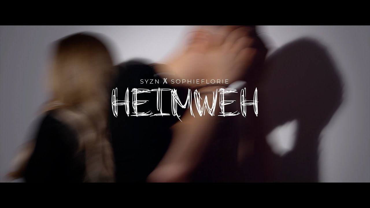 Syzn x Sophieflorie - Heimweh (Official Video) [prod. by K4pel x Wag One]
