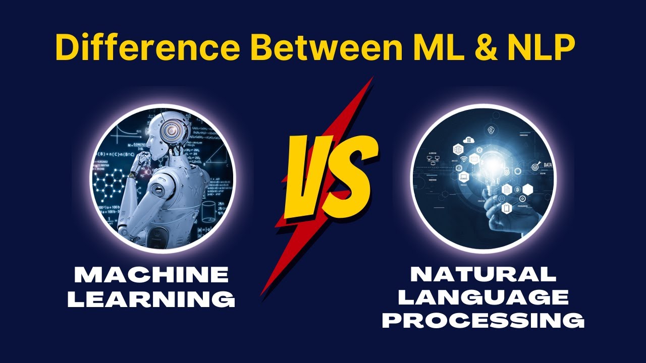 Machine Learning vs Natural Language Processing: Unveiling AI's Critical Subfields