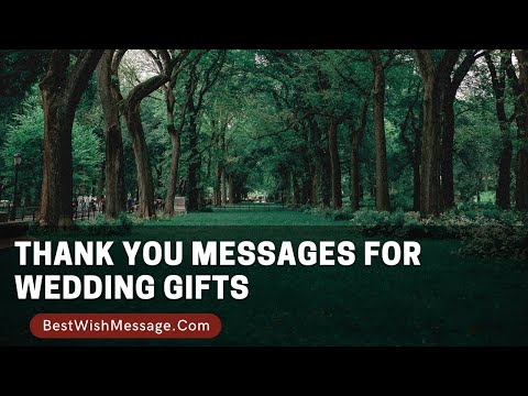 Thank You Messages for Wedding Gifts | Appreciation Notes