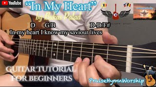 IN MY HEART - WITH LYRICS & GUITAR CHORDS FOR BEGINNERS - ACOUSTIC Cover by PraiseHymnWorship