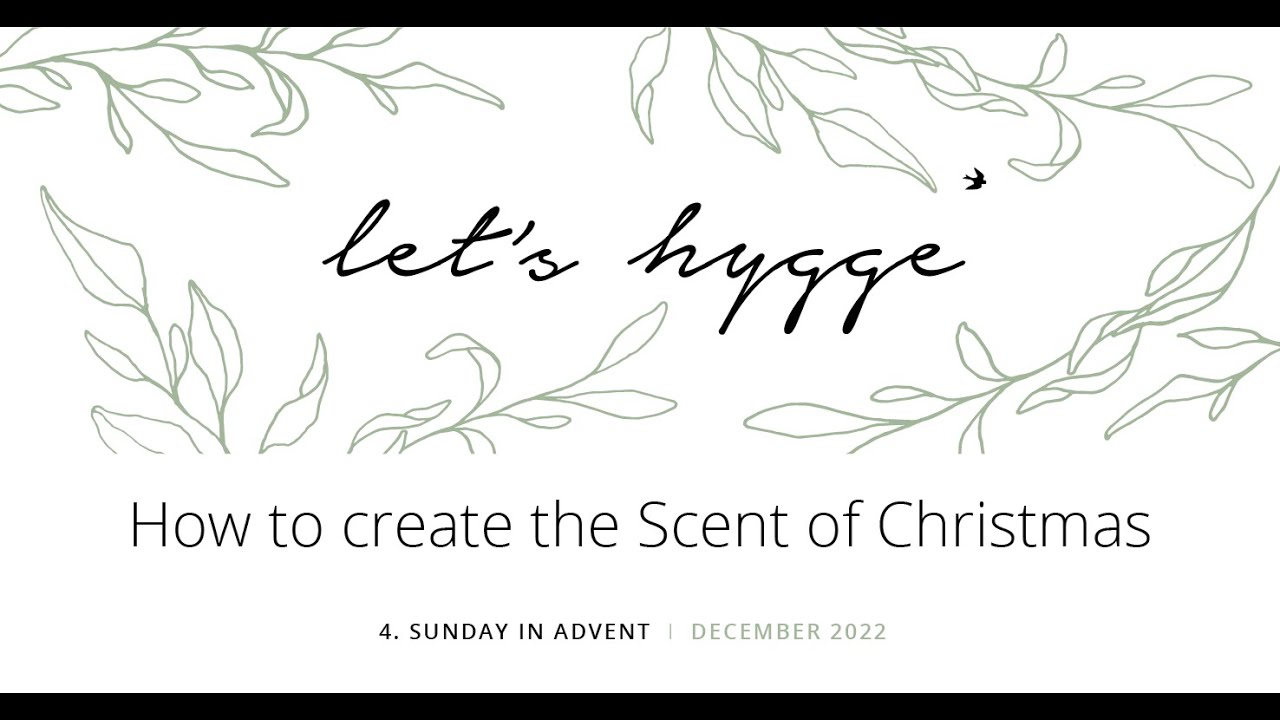 How to create the Scent of Christmas YouTube