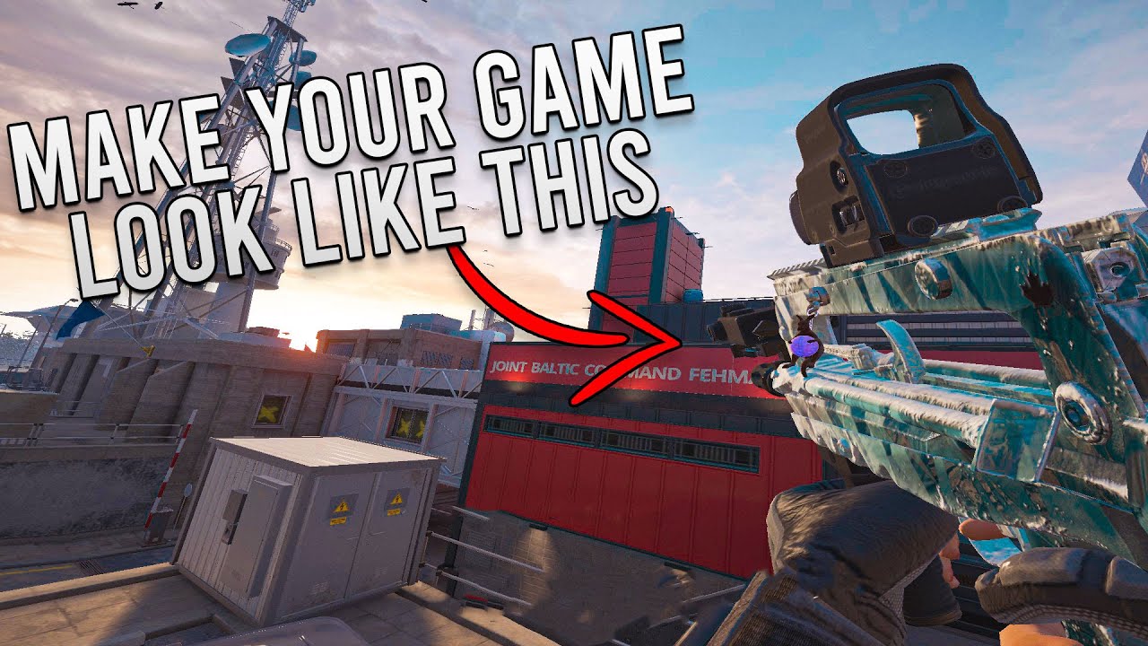 HOW TO MAKE YOUR GAME LOOK GREAT! + BEST GRAPHIC SETTINGS! RAINBOW SIX