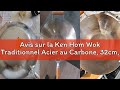 Avis sur la Ken Hom Wok Traditionnel Acier au Carbone, 32cm, Excellence, Poele Wok Induction/Compati