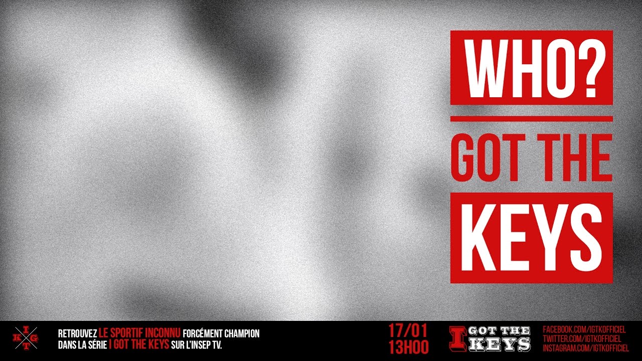 tv kanalları I GOT THE KEYS - Qui est-ce ? (teaser)