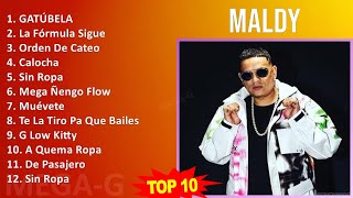 M a l d y MIX Grandes Exitos ~ 2000s Music So Far ~ Top Latin, Reggaeton Music