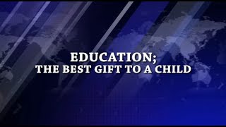 Education, The Best Gift