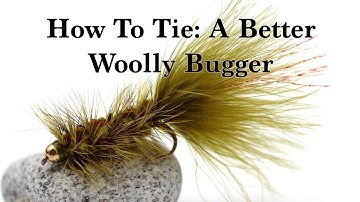 Fly Tying - A Better Woolly Bugger
