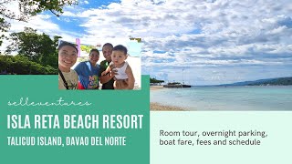 ISLA RETA BEACH RESORT | Talicud Island, Davao Del Norte : Fees, Room Tour & Schedules