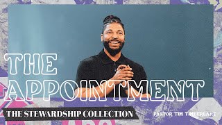 The Appointment | Tim Timberlake | Celebration Church