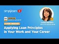 Applying Lean Principles In Your Work And Your Career | Lean Principles Explained | Simplilearn