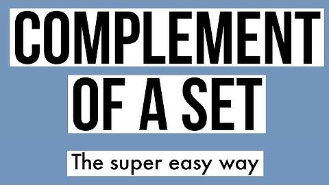 COMPLEMENT OF A SET WITH VENN DIAGRAM: Set theory in mathematics