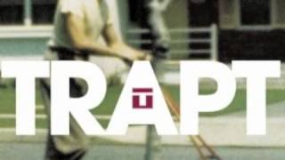 Trapt - When All Is Said And Done