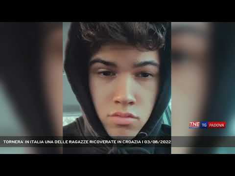 TORNERA' IN ITALIA UNA DELLE RAGAZZE RICOVERATE IN CROAZIA | 03/08/2022