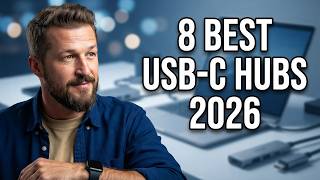 Best USB-C Hubs 2026 - 8 Best USB-C Hubs You Should Buy