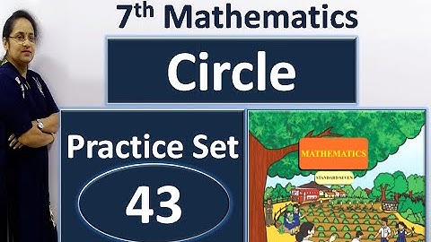 7th Math Practice set 43 | Class 7 Math Practice Set 43 | circle Practice set 43