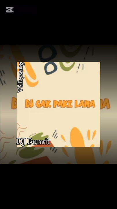 Song:gak pake lama||by DJ Buncit#song#music#songindonesia