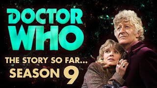 Doctor Who Classic Series 9 Summary - The Story So Far