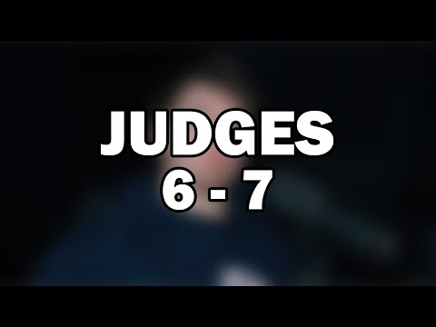 Judges 6–7 | Gideon and the God of Unlikely Victories
