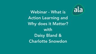 What is Action Learning and Why Does It Matter?