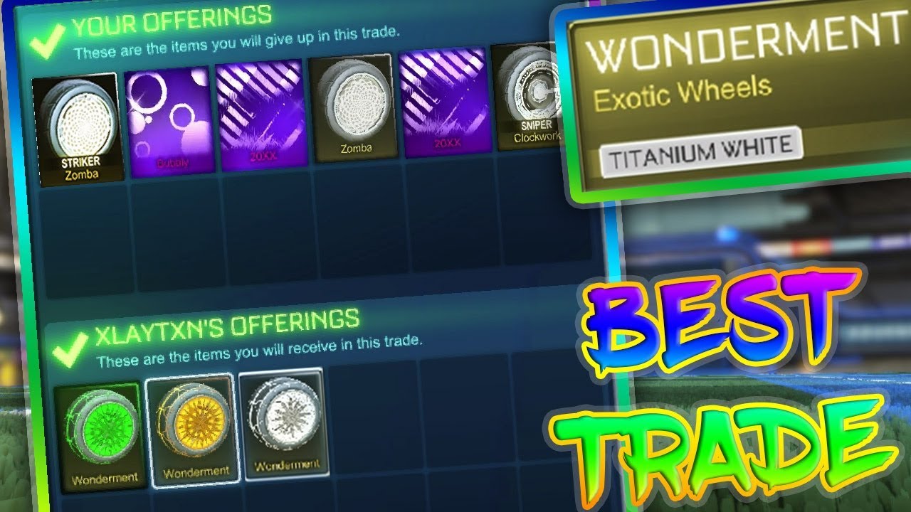 BEST TRADE FOR PAINTED WONDERMENTS | WHITE WONDERMENTS AND MORE | Rocket League