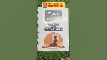 Physical Education Project File Class 12th | Project On Yoga Asanas #diy #project #class12