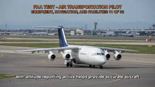 FAA TEST-AIR TRANSPORTATION PILOT-EQUIPMENT NAVIGATION Q9783-1, Q9784, Q9019, Q9020, Q9020-1 (11-33)