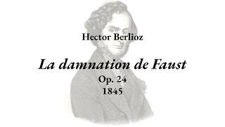 Berlioz — La damnation de Faust, Op. 24 | Score Video