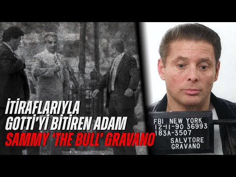 Sammy 'the Bull' Gravano: John Gotti'yi Bitiren Adam