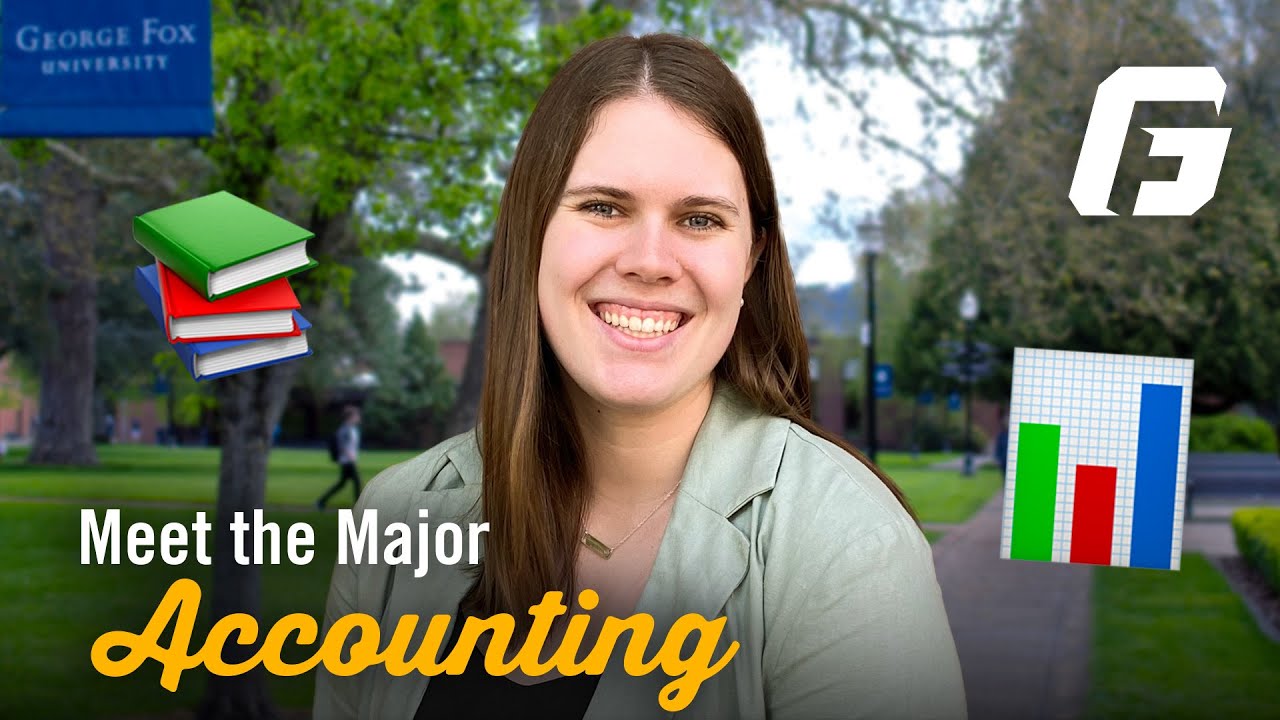 Meet the Major: Accounting 📊📚 | George Fox University