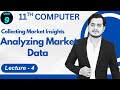 Analyzing Market Data | 11th Computer Science - Chapter 9 - Lec 4